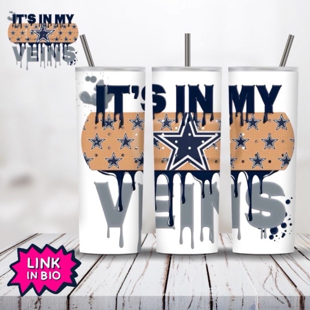 Dallas Cowboys It’s in my veins Tumbler